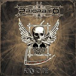 Priorato : Born to Die Priorato : Born to Die